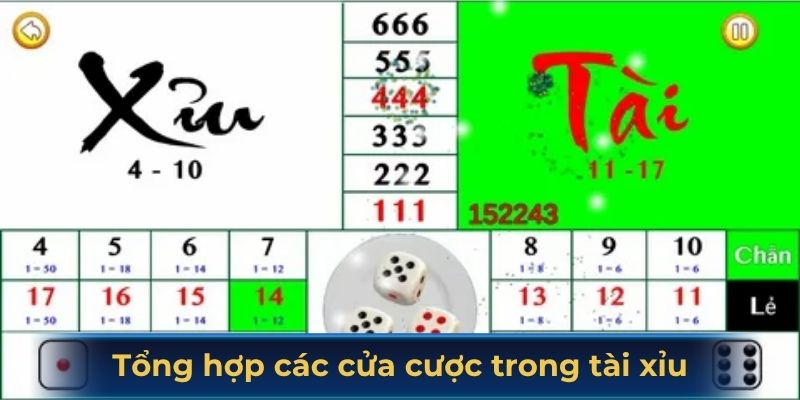 Tổng hợp các cửa cược trong tài xỉu